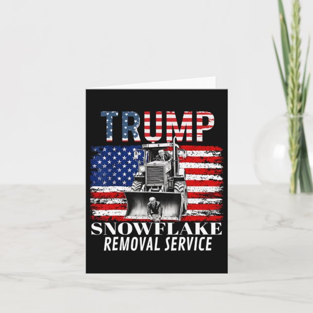 Snowflake Removal Service Funny Donald Trump 2024  Card (Front)