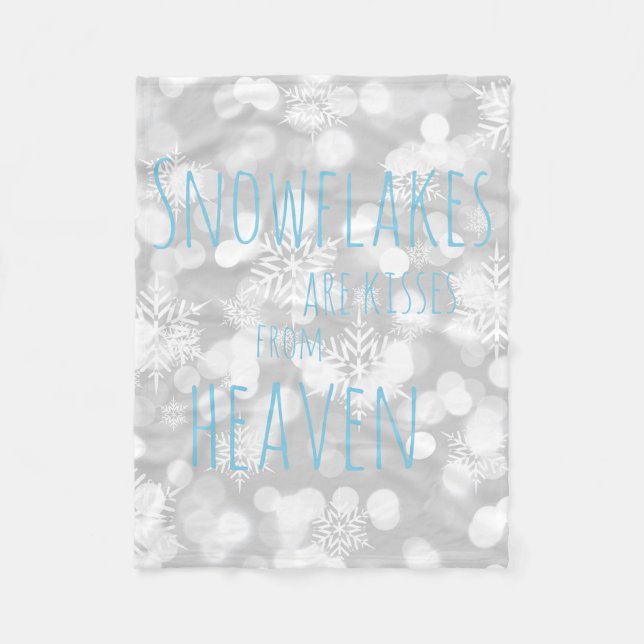 Snowflakes Are Kisses From Heaven Fleece Blanket (Front)