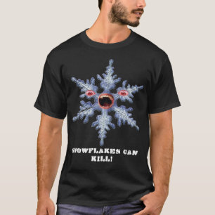 Snowflakes Can Kill! Mens T-shirt - Customized