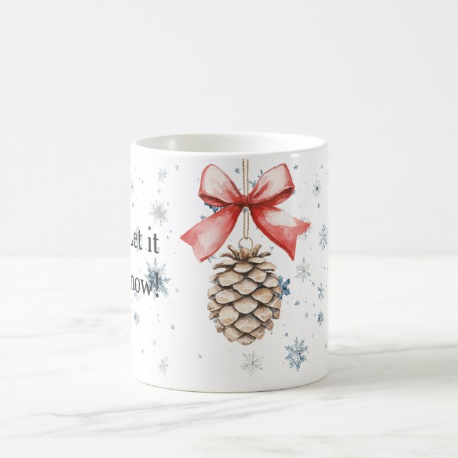 Snowflakes Let it snow Christmas Pine Cone Red Bow Coffee Mug (Center)