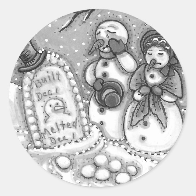 SNOWMAN CEMETERY, MELTED BEFORE HIS TIME, MOURNERS CLASSIC ROUND STICKER (Front)