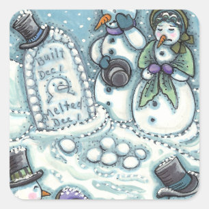 SNOWMAN CEMETERY, MELTED BEFORE HIS TIME, MOURNERS SQUARE STICKER