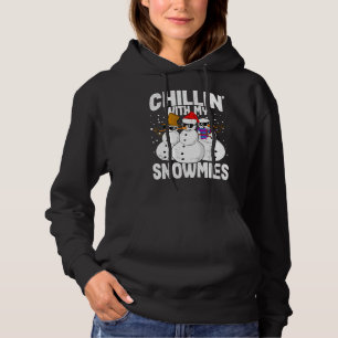 Snowman Chillin' With My Snowmies Christmas Friend Hoodie