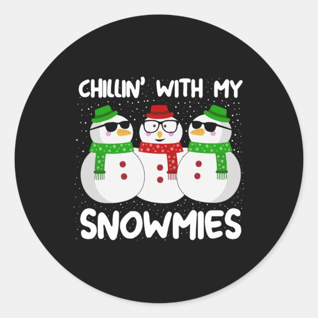 Snowman Christmas Chillin With My Snowmies Ugly Gi Classic Round Sticker (Front)