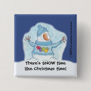 Snowman-Christmas Is “Snow” Close 2 Inch Square Button