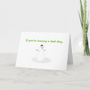 Snowman funny get well Christmas card