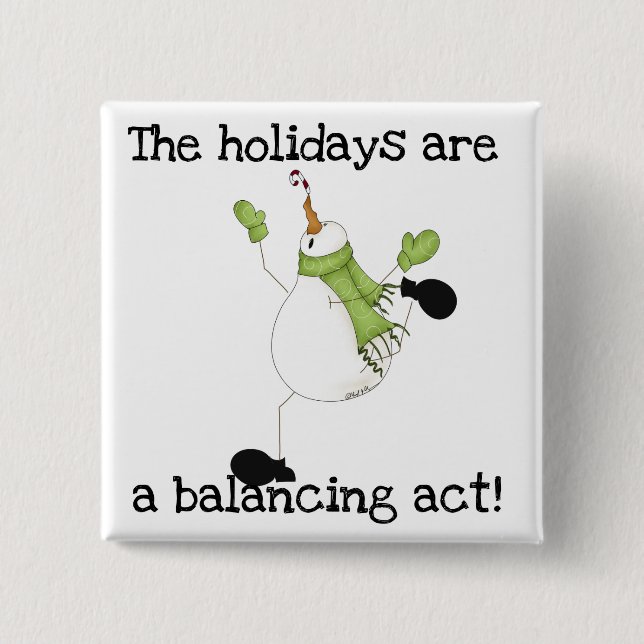 Snowman Holiday Humour 2 Inch Square Button (Front)