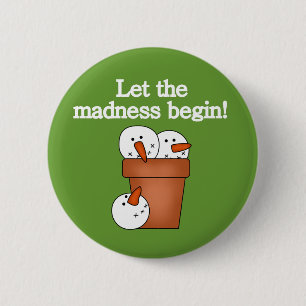Snowman Holiday Madness T-shirts and Gifts 2 Inch Round Button
