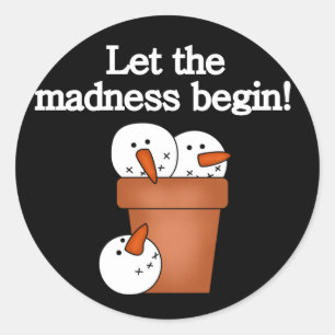 Snowman Holiday Madness T-shirts and Gifts Classic Round Sticker
