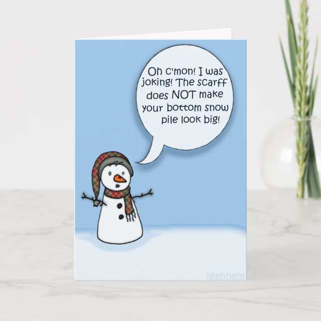Snowman Humour Holiday Card (Front)