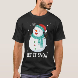 Snowman Let it Snow Cute Christmas Winter Holiday  T-Shirt