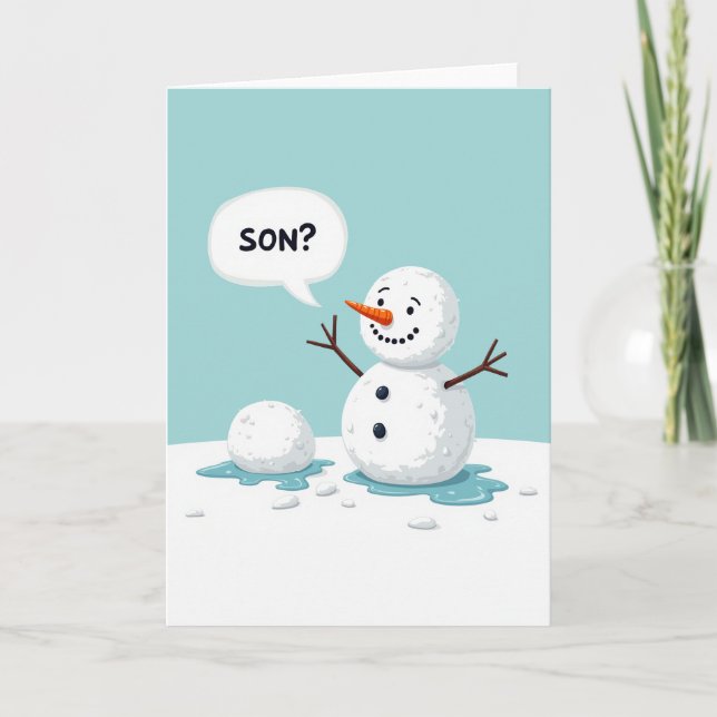 Snowman Son Melting Funny Christmas Card (Front)