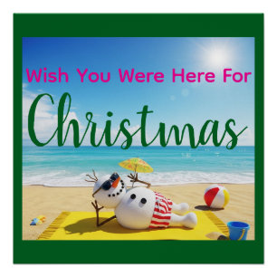 Snowman Sunbathing Poster