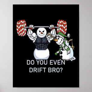 Snowman Weightlifting Bodybuilding Funny Workout  Poster