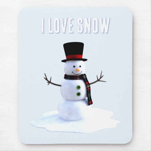 Snowman with hat and scarf. I Love Snow Mouse Pad (Front)
