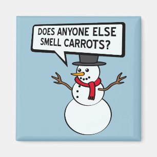 Snowmen Smell Carrots Funny Magnet