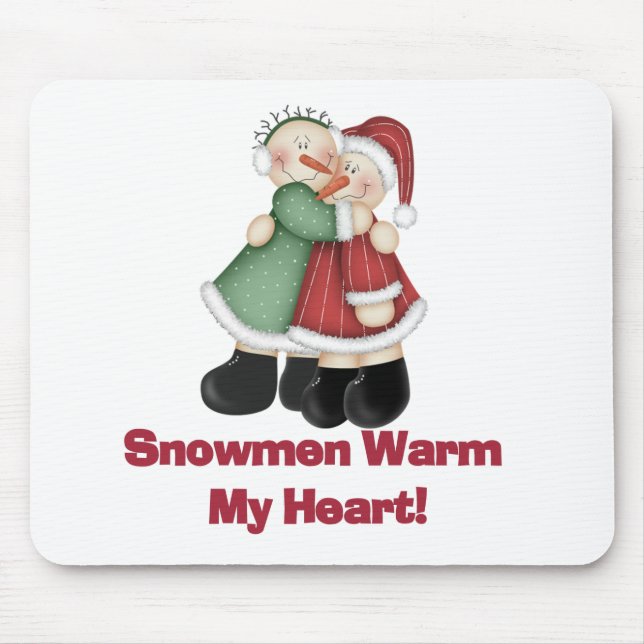 Snowmen Warm My Heart T-shirts and Gifts Mouse Pad (Front)