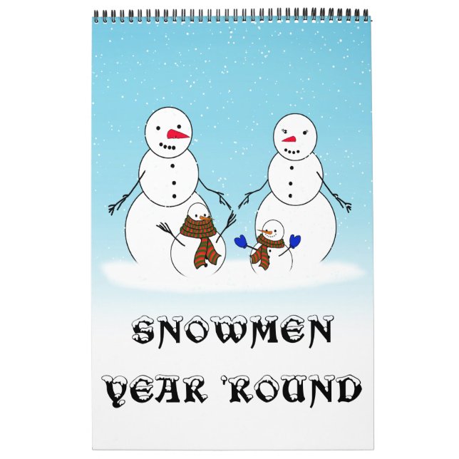 SNOWMEN YEAR 'ROUND CALENDAR (Cover)
