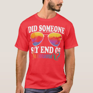 Snowmobile Did Someone Say End Of Summer Skimobile T-Shirt