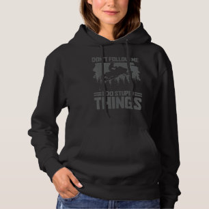 Snowmobile Don't Follow Me Funny Snowmobiling Moto Hoodie