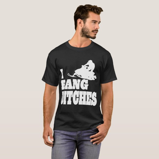 Snowmobile I Bang Ditches Tshirt (Front Full)