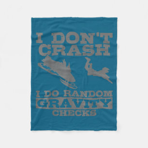 Snowmobile I Don't Crash Random Gravity Checks Fun Fleece Blanket