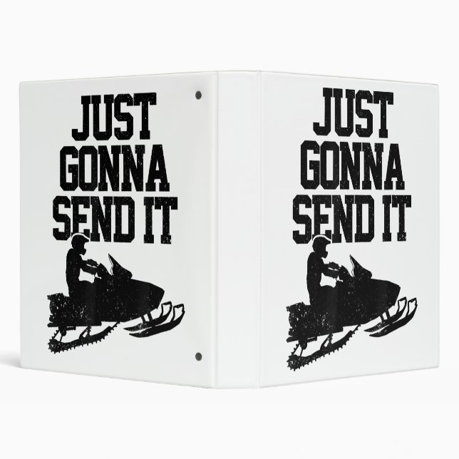 Snowmobile Just Gonna Send It Funny Motor Sled Gif Binder (Background)