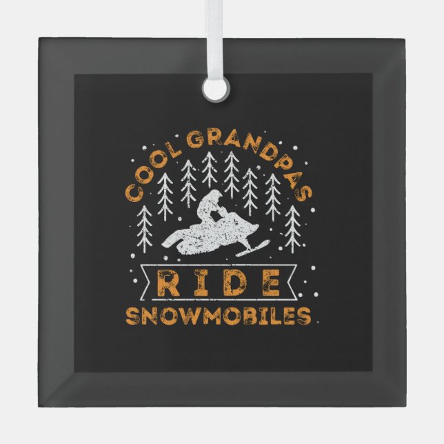 Snowmobiling - Cool Grandpas Ride Snowmobiles Glass Ornament (Front)