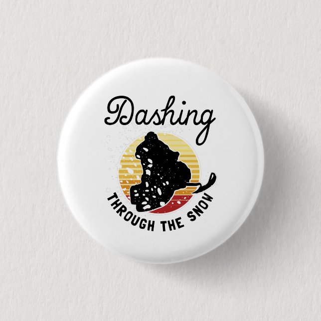 Snowmobiling - Dashing Through The Snow 1 Inch Round Button (Front)