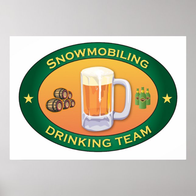 Snowmobiling Drinking Team Poster (Front)