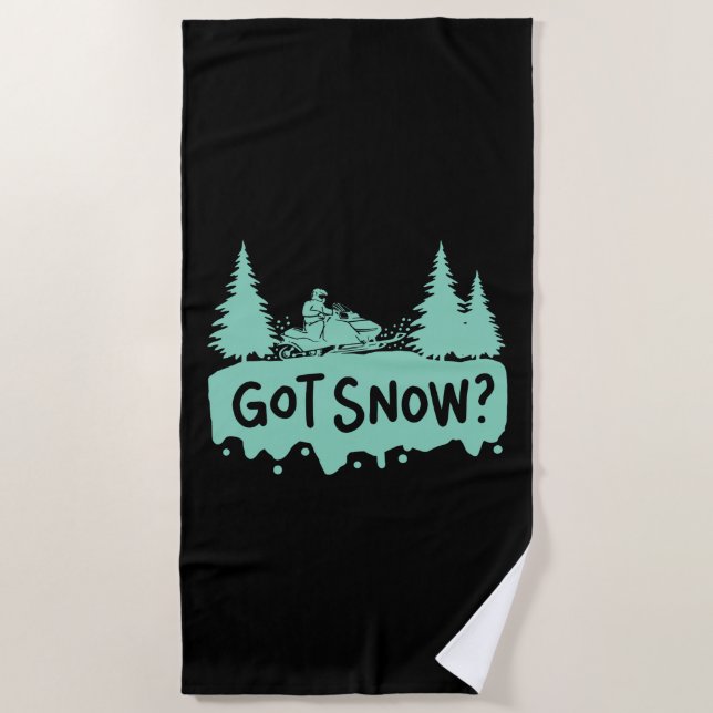 Snowmobiling - Got Snow Funny Snowmobiling Beach Towel (Front)