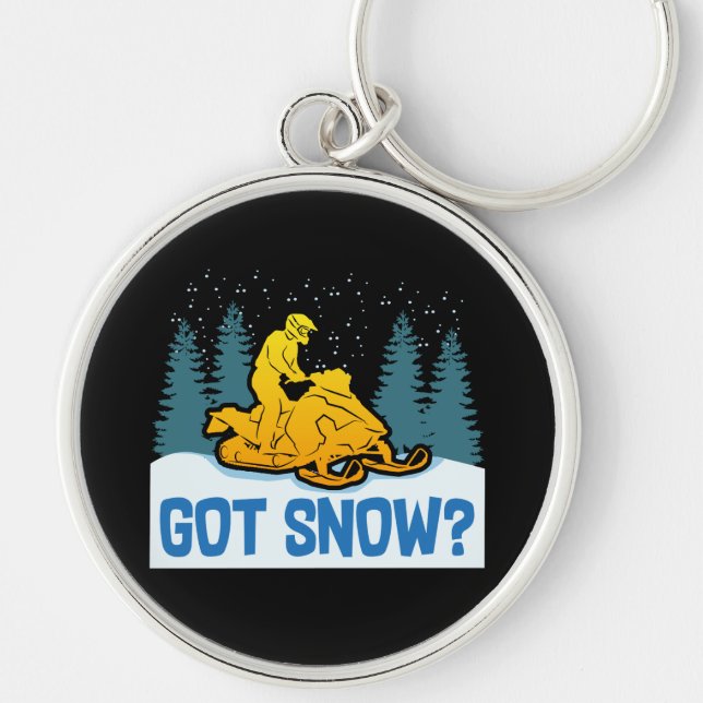 Snowmobiling - Got Snow Funny Snowmobiling Keychain (Front)