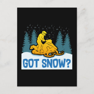 Snowmobiling - Got Snow Funny Snowmobiling Postcard