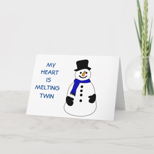 SNOWPERSON'S HEART IS MELTING-WITHOUT TWIN! HOLIDAY CARD (Front)