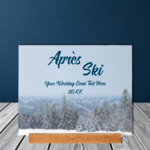 Snowy Mountain Forest Apres Ski Wedding Event Acrylic Sign