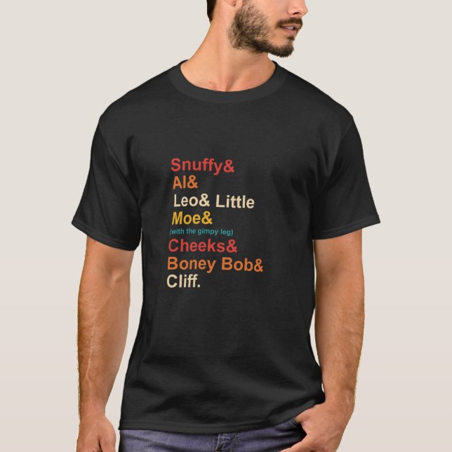 Snuffy N Leo N Little Moe N with the gimpy leg app T-Shirt (Front)