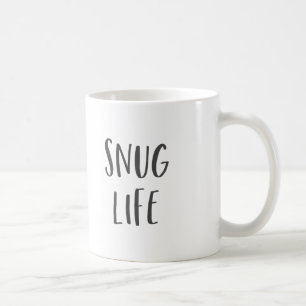 Snug Life Funny Saying Coffee Mug