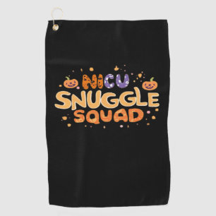 Snuggle Squad NICU Nurse Neonatal Nurse Halloween  Golf Towel