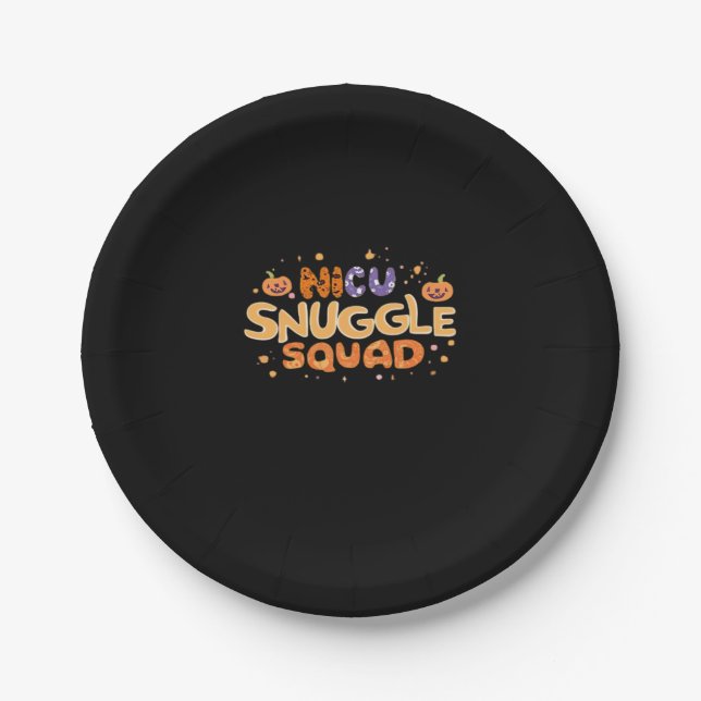 Snuggle Squad NICU Nurse Neonatal Nurse Halloween  Paper Plate (Front)