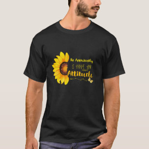So Apparently I Have An Attitude Sarcastic Mom For T-Shirt