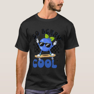 So Berry Cool Fruit Lover Blueberry Season Blueber T-Shirt