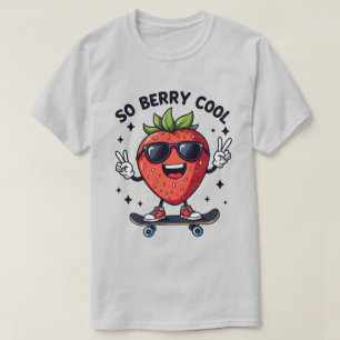 So Berry Cool Fruit Lover Strawberry Season T-Shirt