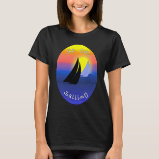 So Cal Sailing Printed On Back T-Shirt