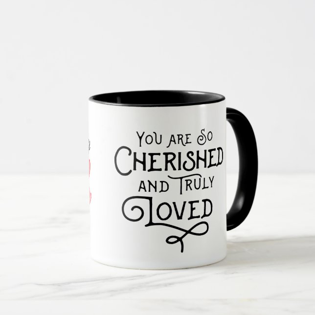 So Cherished and Truly Loved Mug (Front Right)