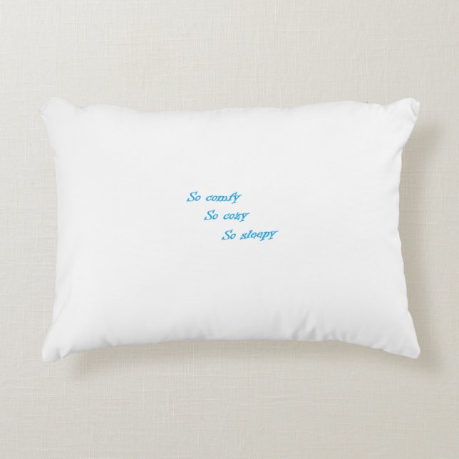 So Comfy So Cozy So Sleepy Accent Pillow (Front)