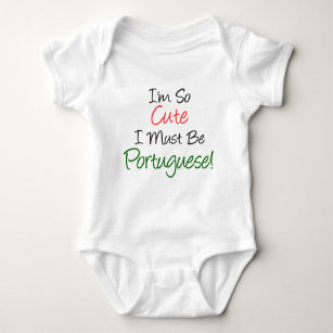 So Cute Must Be Portuguese Baby Bodysuit