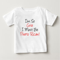 So Cute Must Be Puerto Rican