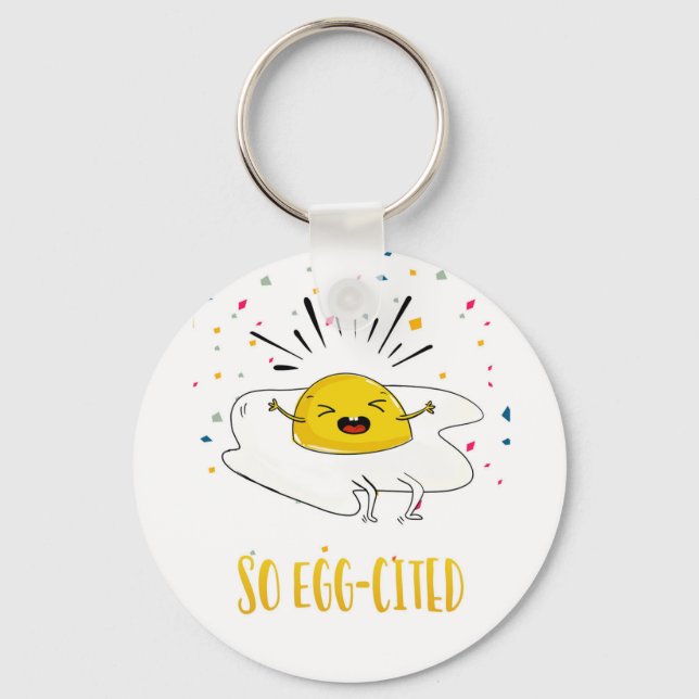 So excited congratulations new job new house egg   keychain (Front)