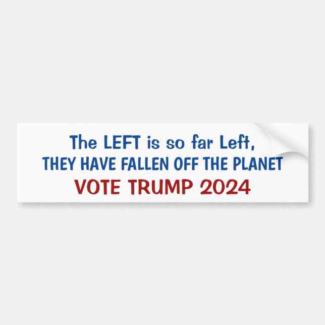 So Far Left Bumper Sticker (Front)