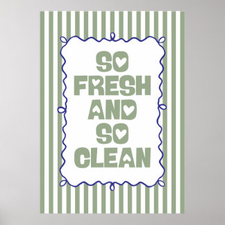 So Fresh And So Clean Poster
